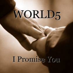 World5 : I Promise You